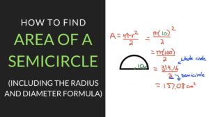How to find Area of a Semicircle