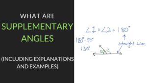 What are Supplementary Angles