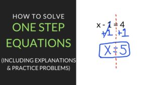 Solving One Step Equations